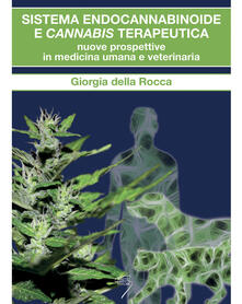 Sistema endocannabinoide e cannabis terapeutica. Nuove prospettive in medicina umana e veterinaria.pdf