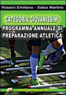 Categoria giovanissimi. Programma annuale di preparazione atletica.pdf