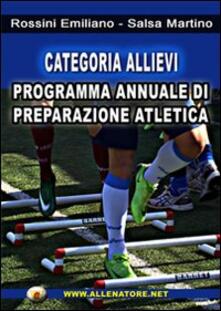 Categoria allievi. Programma annuale di preparzione atletica.pdf