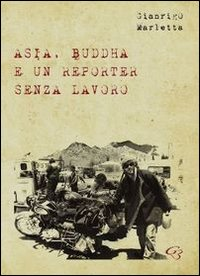 Image of Asia, Buddha e un reporter senza lavoro