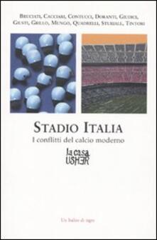 Stadio Italia. I conflitti del calcio moderno.pdf