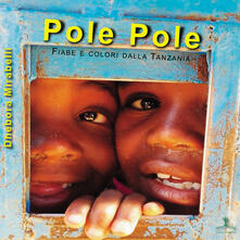 Pole Pole. Fiabe e colori dalla Tanzania.pdf