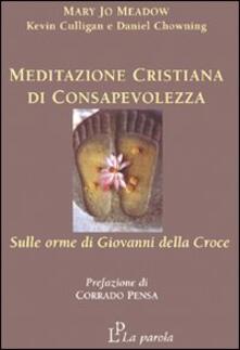 Meditazione cristiana di consapevolezza. Sulle orme di Giovanni della Croce.pdf