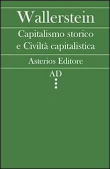 Capitalismo storico e civiltà capitalistica.pdf