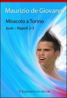 Miracolo a Torino. Juve-Napoli 2-3.pdf