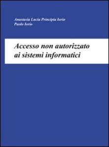 Accesso non autorizzato ai sistemi informatici.pdf