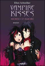 Libro Morso d'amore. Vampire kisses. Vol. 2 Ellen Schreiber