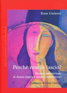 Perché non lo lascio? Storie e psicoterapie di donne legate a uomini maltrattanti.pdf