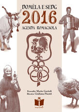 Libro Domèla e sedg. Agenda romagnola 2016