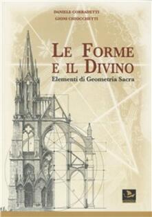 Le forme e il divino. Elementi di geometria sacra.pdf