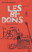 Libro Les Bidons. Storia di una rock band Silvia Roncaglia