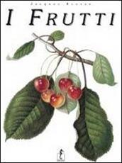 Libro I frutti Jacques Brosse