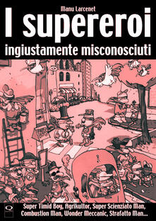 I supereroi ingiustamente misconosciuti.pdf