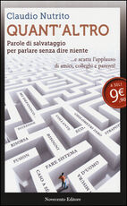 Libro Quant'altro. Parole di salvataggio per parlare senza dire niente Claudio Nutrito