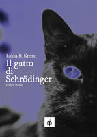 Il gatto di Schrödinger e altre storie