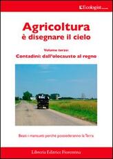 Libro L' ecologist italiano. Agricoltura è disegnare il cielo. Vol. 9
