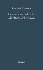 Libro Le reazioni politiche. Gli effetti del Terrore Benjamin Constant