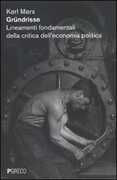 Libro Gründrisse. Lineamenti fondamentali della critica dell'economia politica Karl Marx