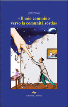 «Il mio cammino verso la comunità sorda».pdf