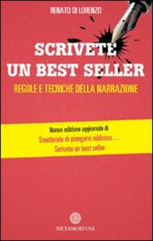 Scrivete un best seller. Regole e tecniche della narrazione.pdf