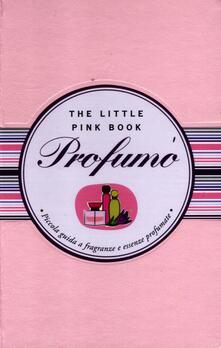 Profumo. Piccola guida a fragranze e essenze profumate.pdf