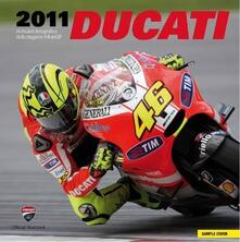 Ducati 2011. Annuario fotografico della stagione MotoGP & Superbike. Ediz. illustrata.pdf