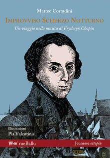 Improvviso scherzo notturno. Un viaggio nella musica di Fryderyk Chopin.pdf