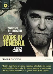 Cuore di tenebra letto da Francesco De Gregori. Audiolibro. CD Audio formato MP3. Ediz. integrale.pdf