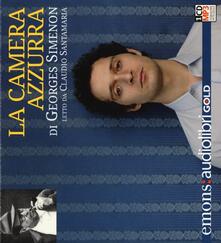 La camera azzurra letto da Claudio Santamaria. Audiolibro. CD Audio formato MP3. Ediz. integrale.pdf