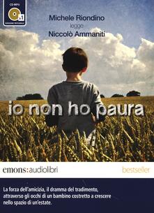 Io non ho paura letto da Michele Riondino. Audiolibro. CD Audio formato MP3. Ediz. integrale.pdf