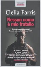 Libro Nessun uomo è mio fratello Clelia Farris
