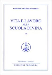 Vita e lavoro alla scuola divina. Vol. 2.pdf