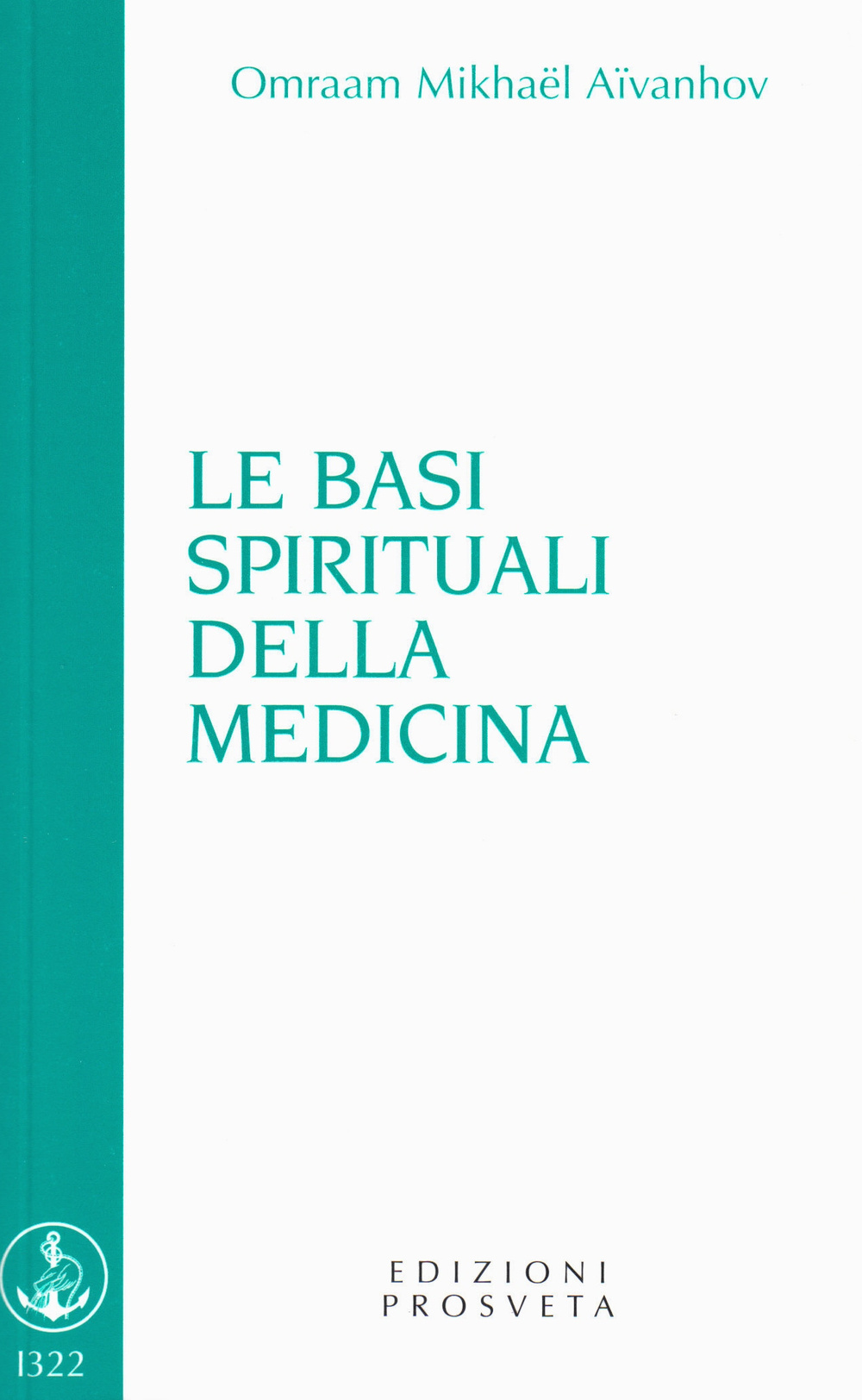 Image of Le basi spirituali della medicina