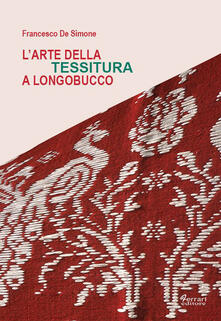 Recuperandoiltempo.it L' arte della tessitura a Longobucco Image