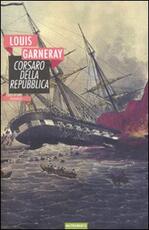 Libro Corsaro della Repubblica Louis Garneray
