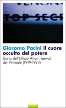 Il cuore occulto del potere. Storia dellufficio affari riservati del Viminale (1919-1984).pdf