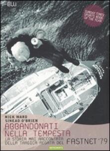 Abbandonati nella tempesta. La storia mai raccontata della tragica regata del Fastnet 79.pdf