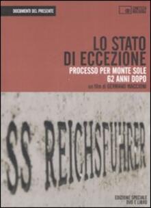 Lo stato di eccezione. Processo per Monte Sole 62 anni dopo. Con DVD.pdf