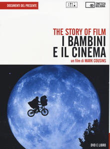 The story of film. I bambini e il cinema. DVD. Con libro.pdf