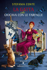 Libro La gatta che giocava con le farfalle Stefania Conte
