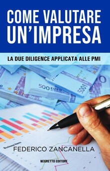 Come valutare unimpresa. Le due diligence applicata alle PMI.pdf