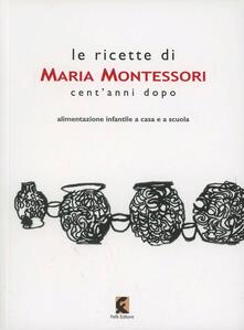 Le ricette di Maria Montessori centanni dopo.pdf