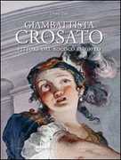 Libro Giambattista Crosato. Pittore del Rococò europeo Denis Ton