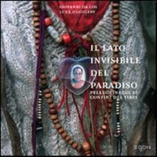Il lato invisibile del paradiso. Pellegrinaggi ai confini del Tibet.pdf