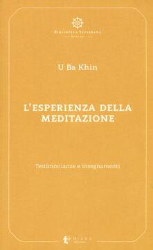 L esperienza della meditazione. Testimonianze e insegnamenti.pdf