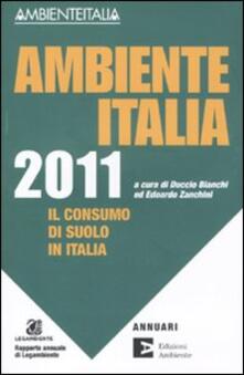 Ambiente Italia 2011. Il consumo di suolo in Italia.pdf