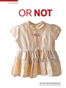 Or not. Rivista monografica di anomalie contemporanee (2016). Ediz. multilingue. Vol. 12: Florencia Martinez (Giugno)..pdf