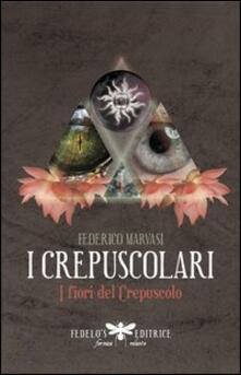 I crepuscolari. I fiori del crepuscolo.pdf