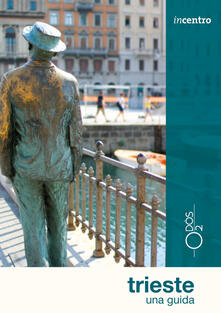 Trieste. Una guida. Con cartina.pdf