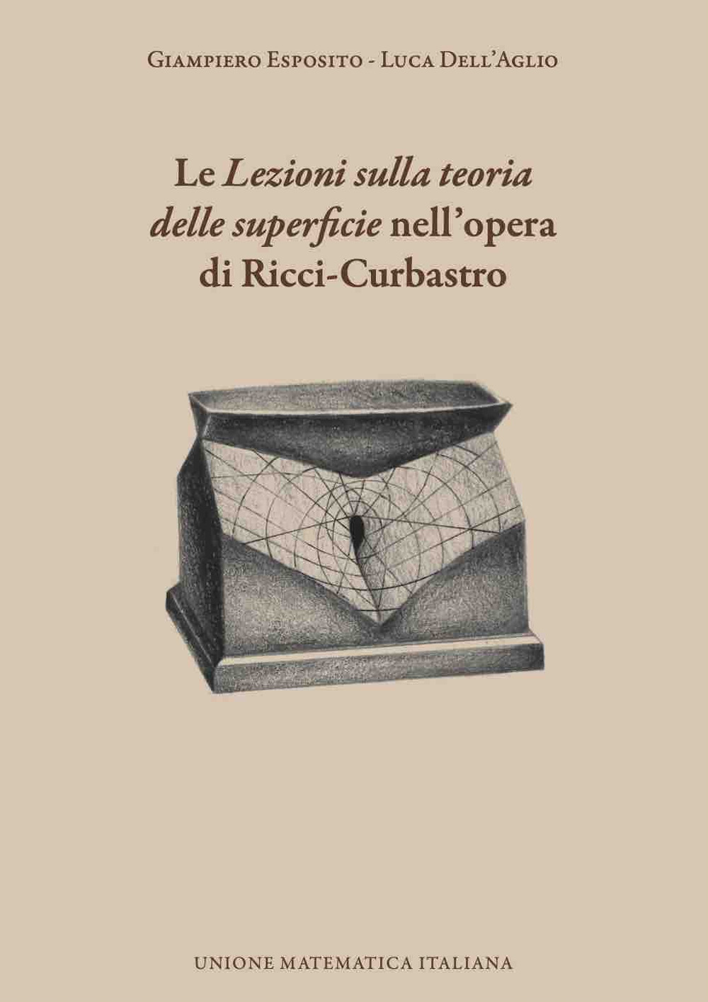 Image of Le «Lezioni sulla teoria delle superficie» nell'opera di Ricci-Curbastro